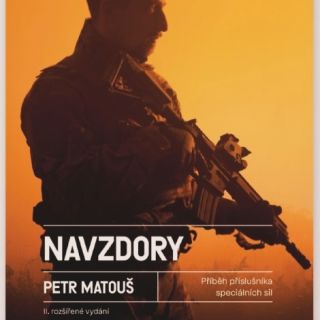 📘 Navzdory II – Příběh příslušníka speciálních sil AČR - Ideální vánoční dárek 🎁 Syrové svědectví člověka, který stál tam,...